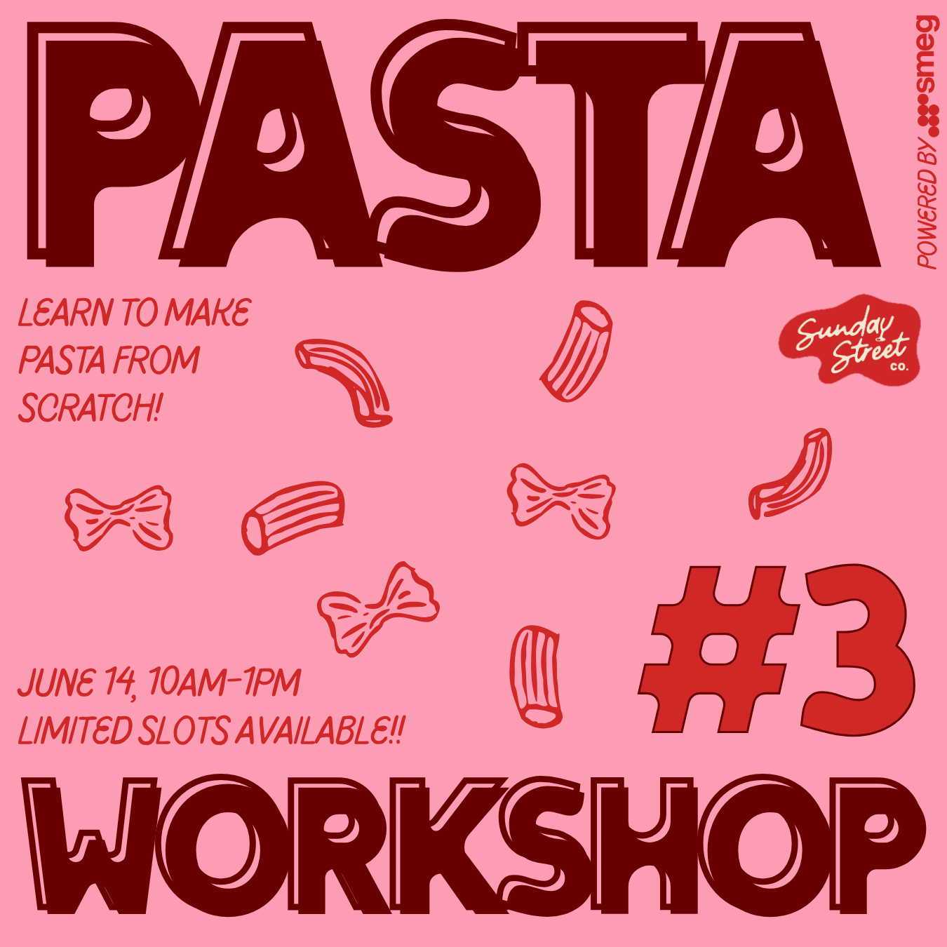 Sunday Sessions: Pasta workshop #3!